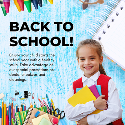 The image features a young girl with a bright smile, holding a notebook and standing in front of a backdrop filled with school supplies. She is wearing a red sweater vest over a white blouse, and there's text on the image promoting 'Back to School,' highlighting dental care services for students.